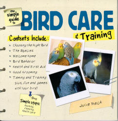 The Simple Guide to Bird Care & Training